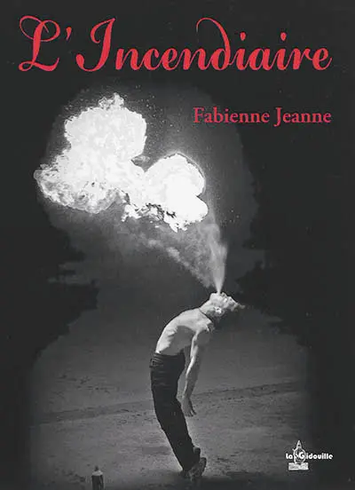 L'Incendiaire