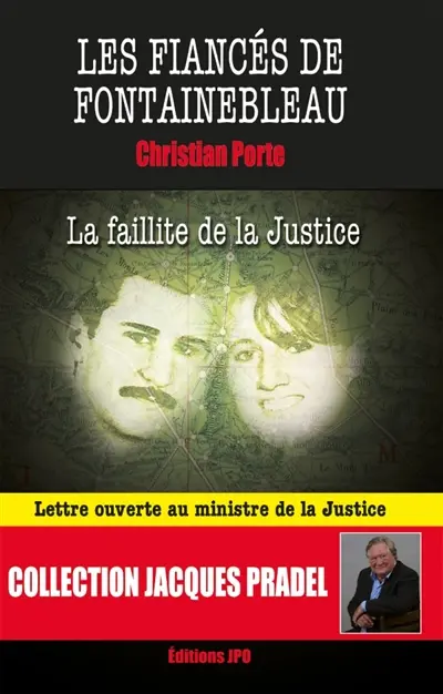 Les fiancés de Fontainebleau : la faillite de la justice