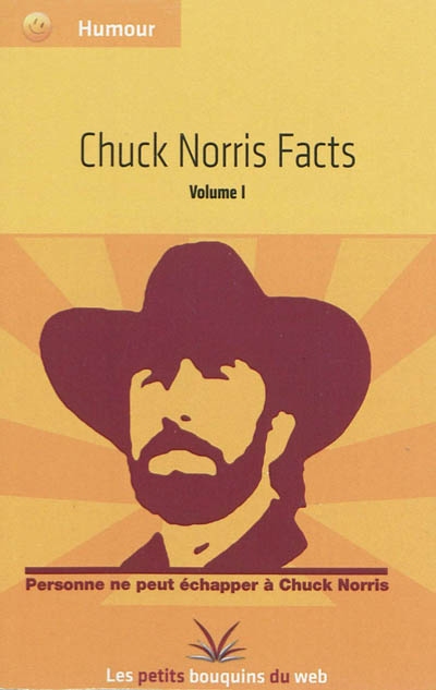 Chuck Norris facts. Vol. 1