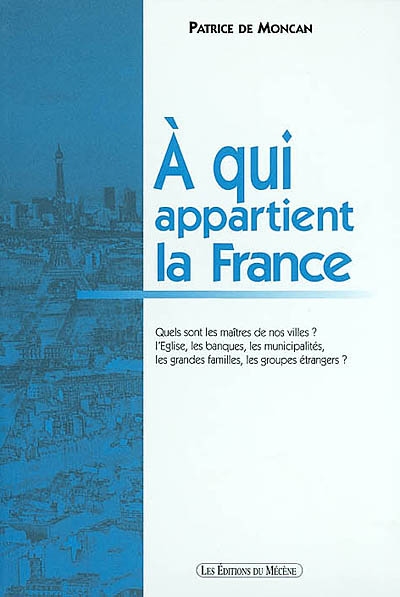 A qui appartient la France ? : histoire de la propriété urbaine de 1789 à nos jours et état actuel de la propriété immobilière en ville