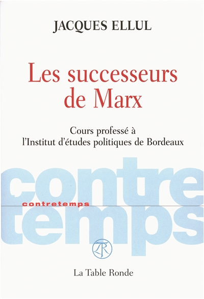Les successeurs de Marx : cours professé à l'Institut d'études politiques de Bordeaux