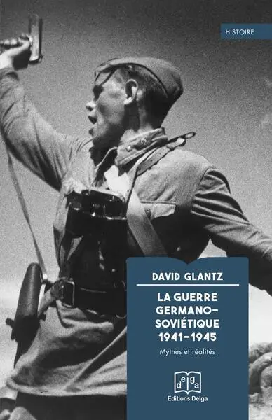 La guerre germano-soviétique 1941-1945 : mythes et réalités, essai pour une vue d'ensemble : conférence spéciale donnée pour le 20e anniversaire de l'Institut Strom Thurmond des politiques publiques et gouvernementales, Clemson university, 11 octobre 2001, Clemson (California), USA