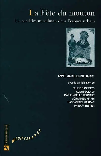 La fête du mouton : un sacrifice musulman dans l'espace urbain
