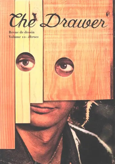 The drawer, n° 10. Heroes