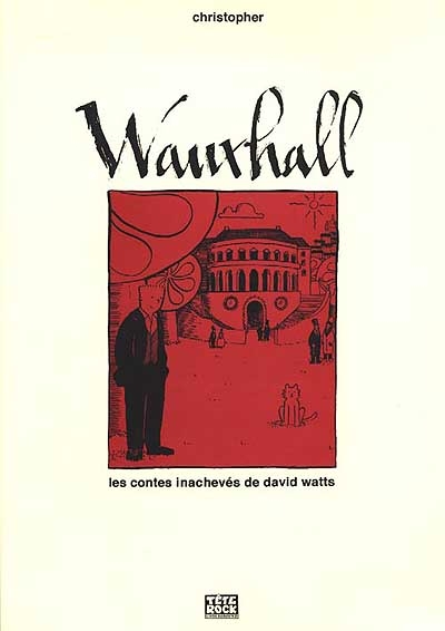 Wauxhall : les contes inachevés de David Watts