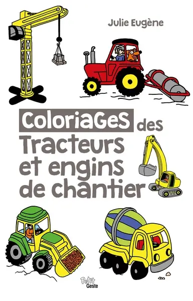 Coloriages des tracteurs et engins de chantier