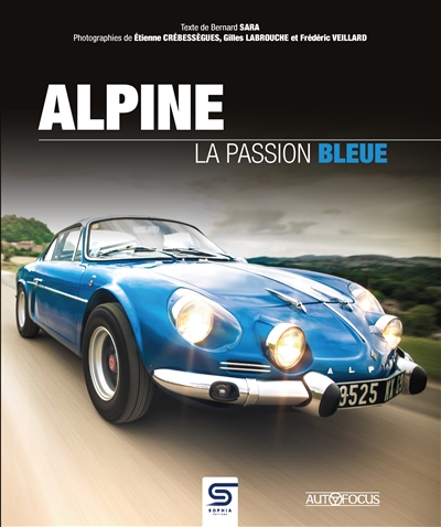 Alpine, la passion bleue