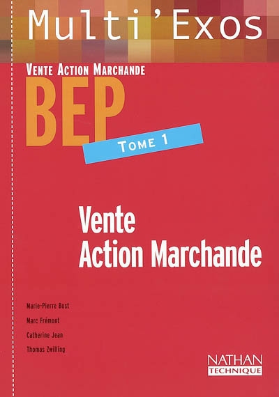 Vente action marchande BEP. Vol. 1