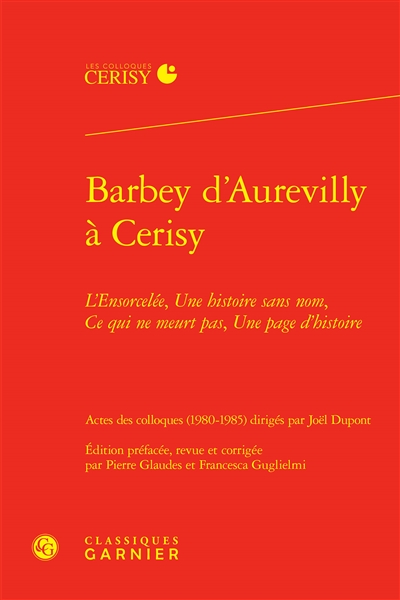 Barbey d'Aurevilly à Cerisy...