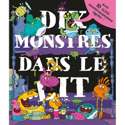 Dix monstres dans le lit