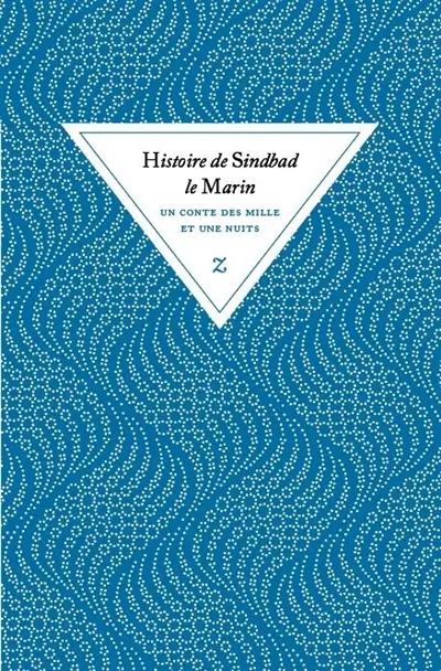 Une histoire de Sindbad le marin : un conte des Mille et une nuits