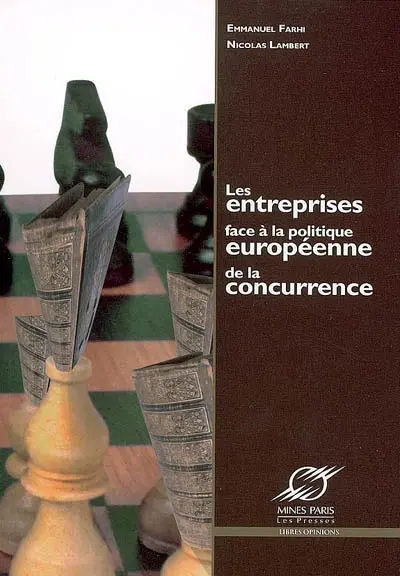 Les entreprises face à la politique européenne de la concurrence