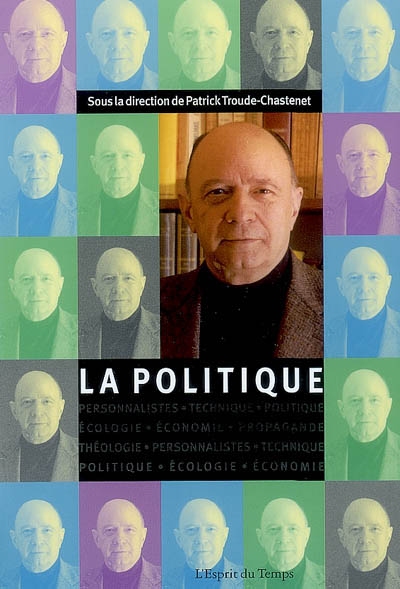 Cahiers Jacques Ellul, n° 5. La politique