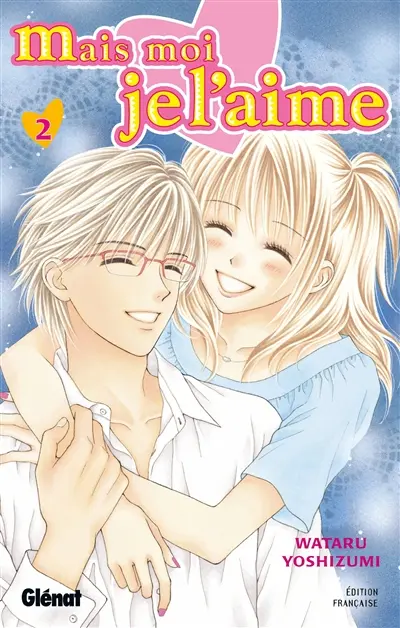 Mais moi je l'aime !. Vol. 2