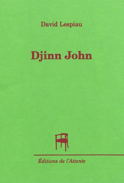 Djinn jaune. Vol. 2. Djinn John