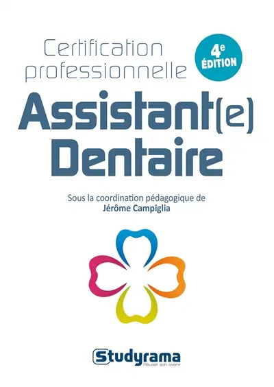 Assistant(e) dentaire : certification professionnelle Assistant(e) dentaire : certification professionnelle