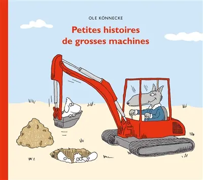 Petites histoires de grosses machines