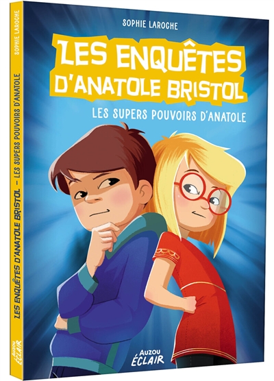 Les super pouvoirs d'Anatole