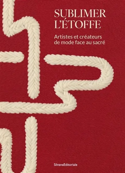 Sublimer l'étoffe : artistes et créateurs de mode face au sacré : exposition, Lyon, musée d'Art religieux de Fourvière, du 17 septembre 2026 au 3 janvier 2027