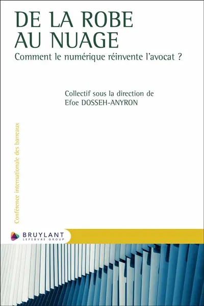 De la robe au nuage : comment le numérique réinvente l'avocat ?