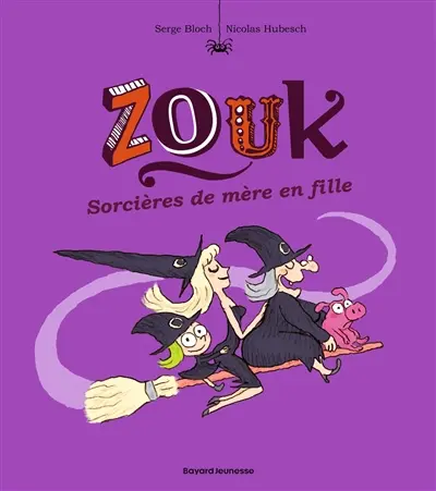Zouk. Vol. 7. Sorcières de mère en fille