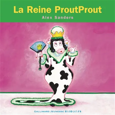 La reine ProutProut