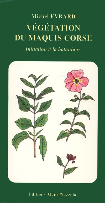 Végétation du maquis corse : initiation à la botanique