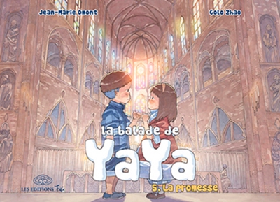 La balade de Yaya. Vol. 5. La promesse