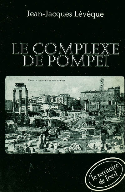 Le complexe de Pompéi