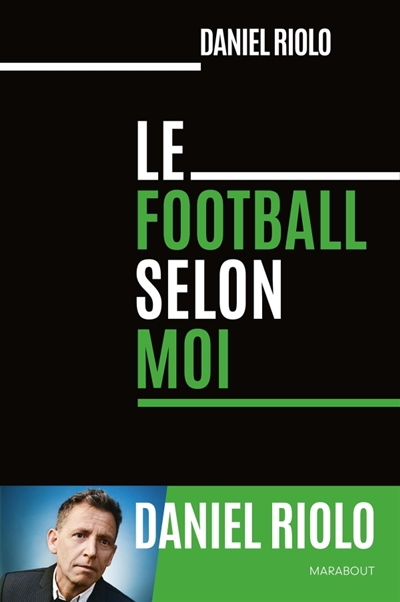 Le football selon moi