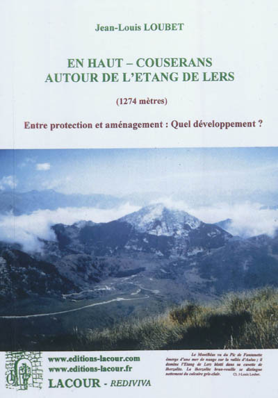 En Haut-Couserans : autour de l'étang de Lers (1.274 m) : entre protection et aménagement, quel développement ?
