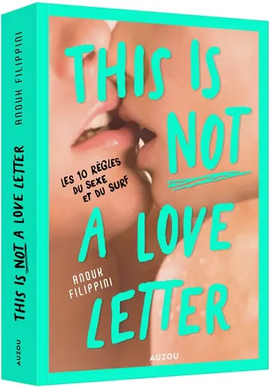 This is not a love letter de Anouk Filippini 