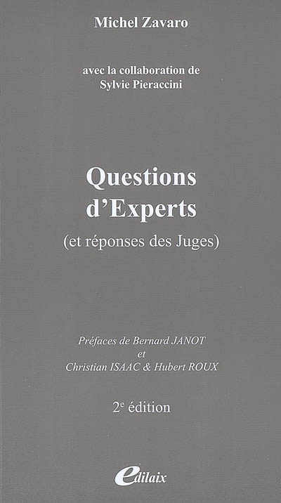 Questions d'experts : et réponses des juges