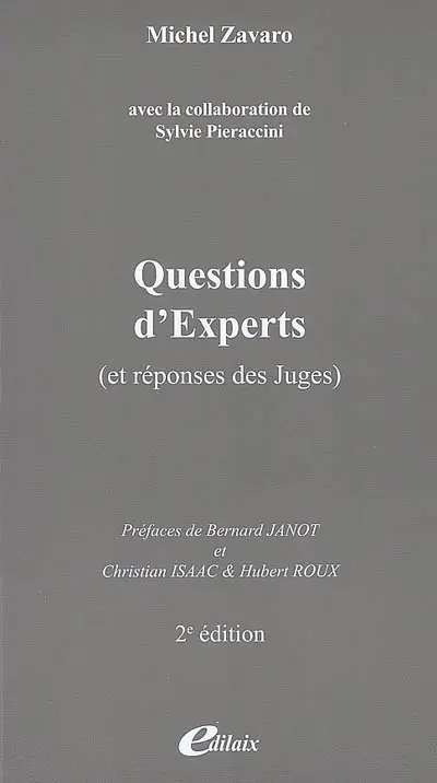 Questions d'experts : et réponses des juges