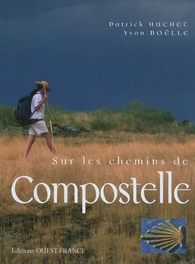 Sur les chemins de Compostelle