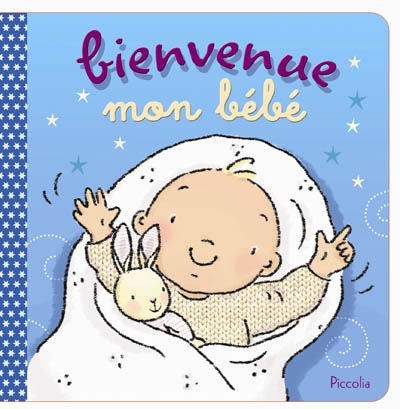 Bienvenue mon bébé