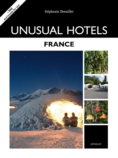 Unusual hotels : France
