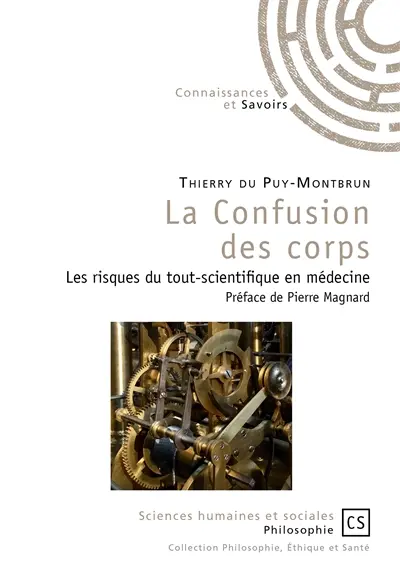 La confusion des corps : les risques du tout-scientifique en médecine