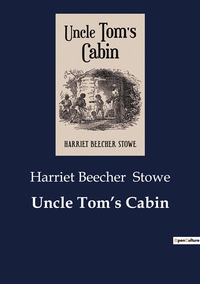 Uncle Tom’s Cabin