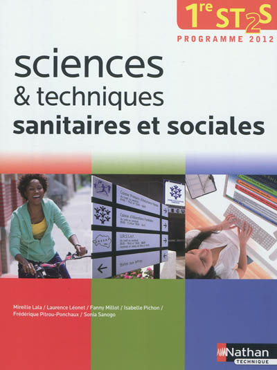 Sciences & techniques sanitaires et sociales 1re ST2S : programme 2012