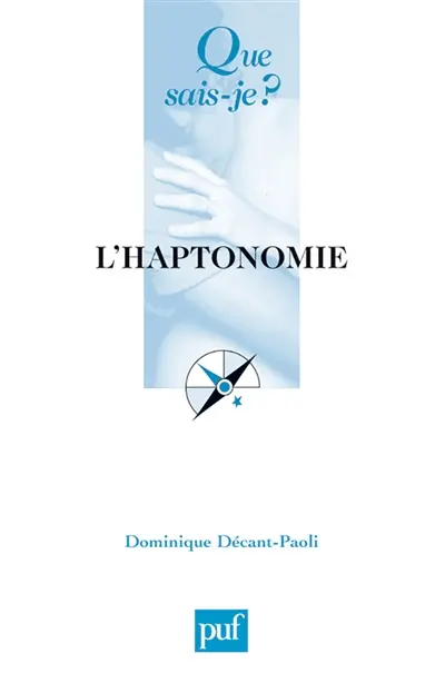 L'haptonomie : l'être humain et son affectivité