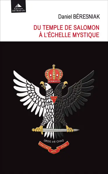 Du Temple de Salomon à l'échelle mystique