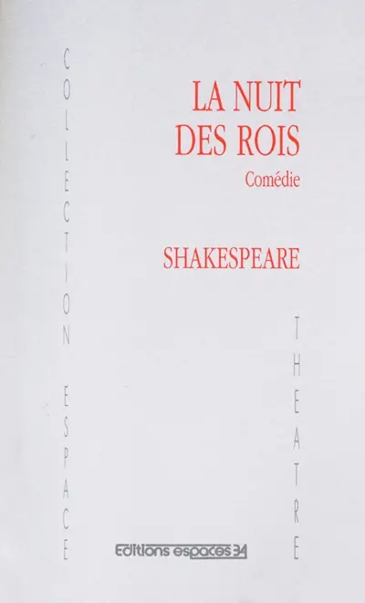 La nuit des rois : comédie