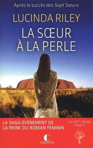 Les sept soeurs. Vol. 4. La soeur à la perle : Célaéno