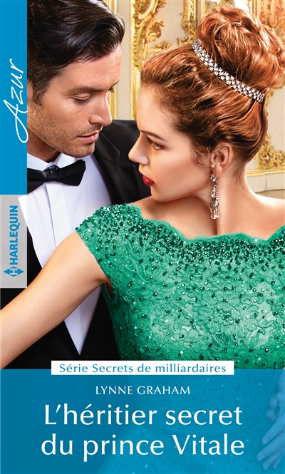 L'héritier secret du prince Vitale : secrets de milliardaires