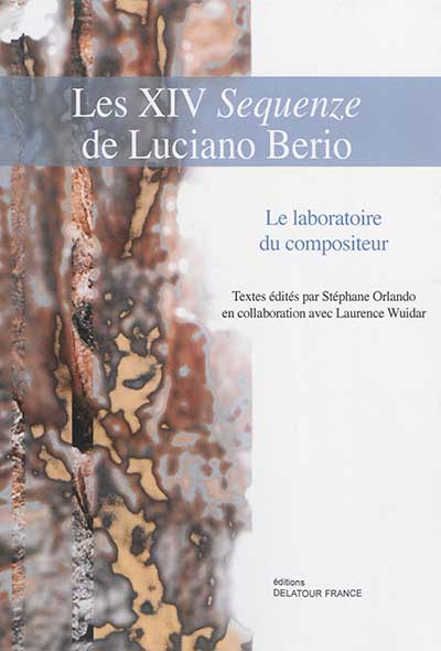 Les 14 Sequenze de Luciano Berio : le laboratoire du compositeur