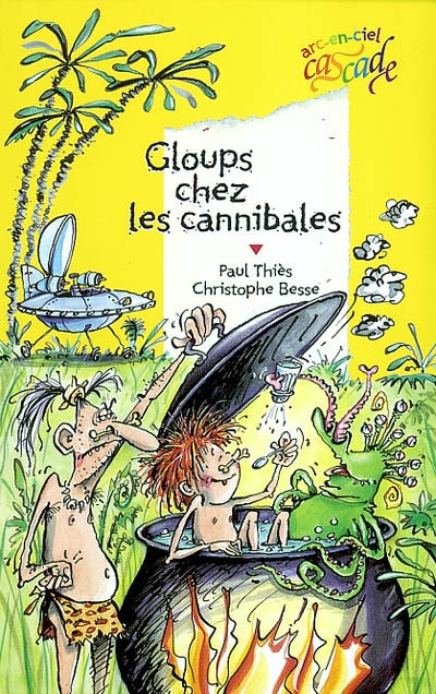 Gloups chez les cannibales