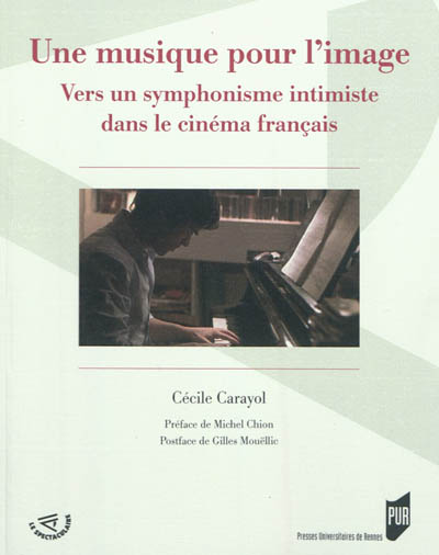 Une musique pour l'image : vers un symphonisme intimiste dans le cinéma français