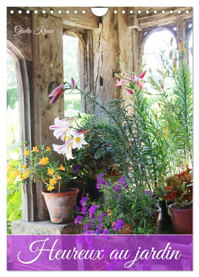 Heureux au jardin (Calendrier mural 2025 DIN A4 horizontal), CALVENDO calendrier mensuel : Quoi de plus agréable que de profiter d'un jardin en fleurs
