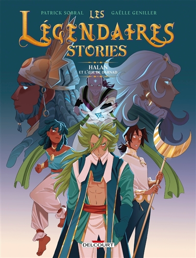 Les Légendaires : stories....